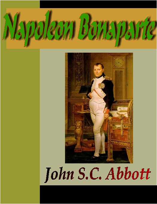 Title details for Napoleon Bonaparte by John S.C. Abbott - Available